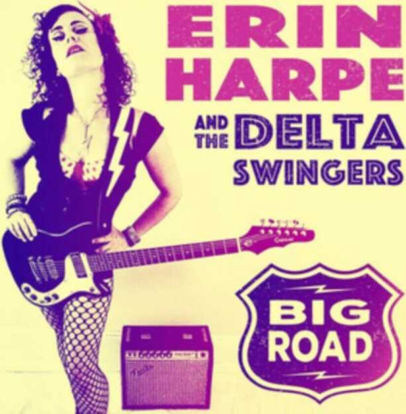 Erin Harpe & The Delta Swingers, Erin Harpe, The Delta Swingers Big Road LP/Vinyl