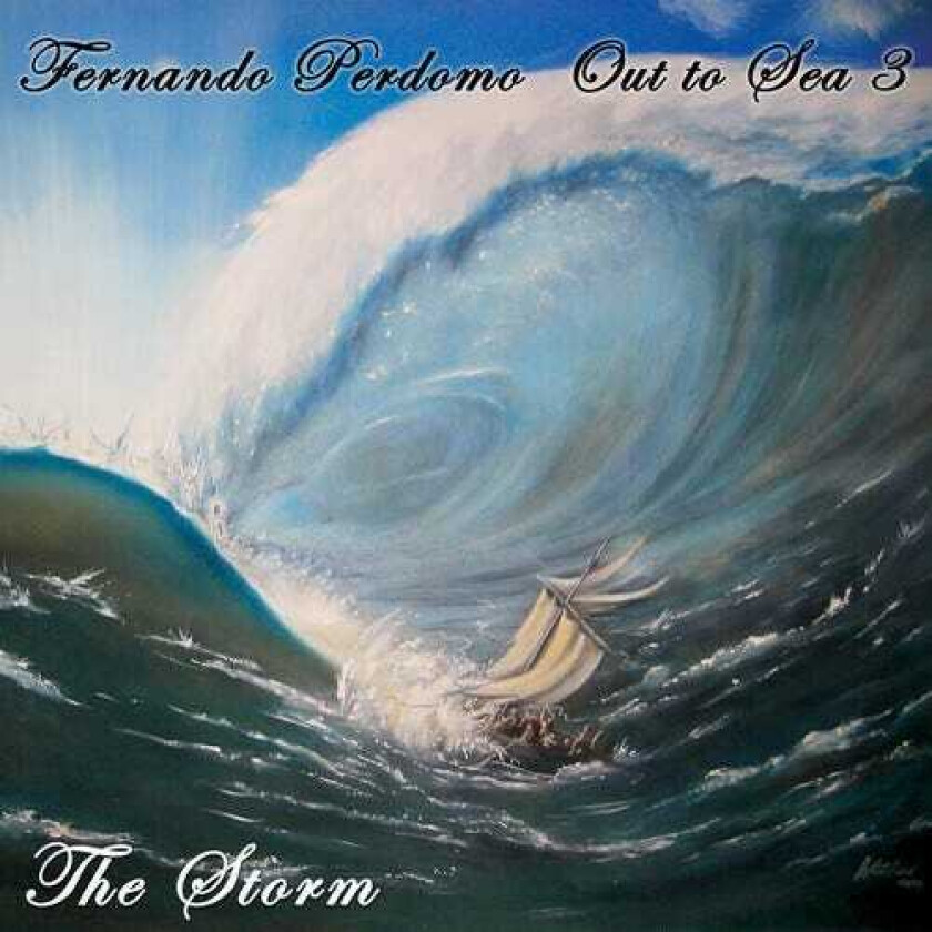 Fernando Perdomo  Out To Sea 3 ~ The Storm  CD