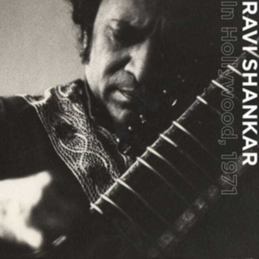 Ravi Shankar In Hollywood 1971 CD