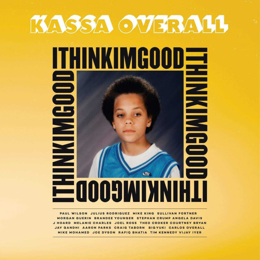 Kassa Overall I Think I'm Good LP/Vinyl