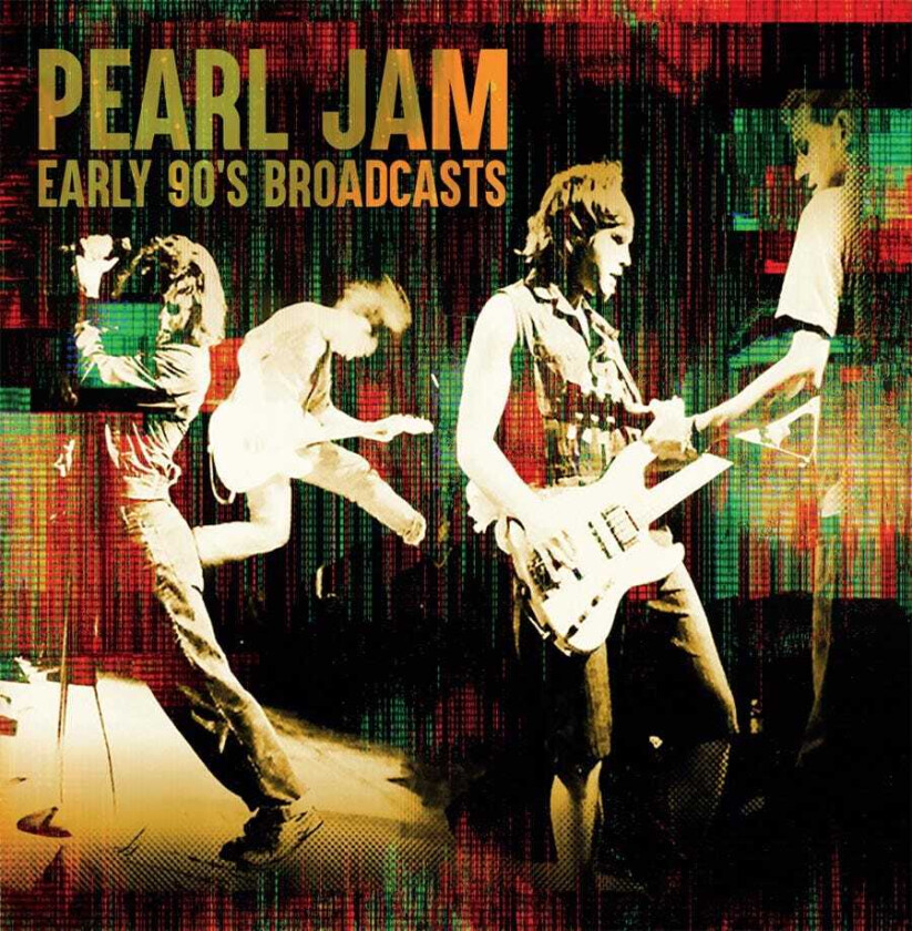 Pearl Jam Early 90's Broadcasts CD