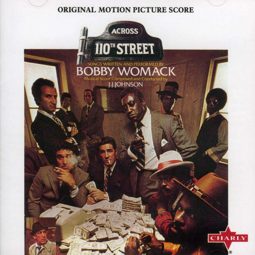 Bobby Womack, Filmmusikk  Across 110th Street  CD