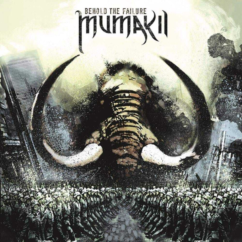 Mumakil Behold The Failure LP/Vinyl