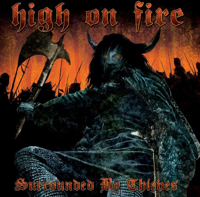 High On Fire Surrounded By Thieves LP/Vinyl