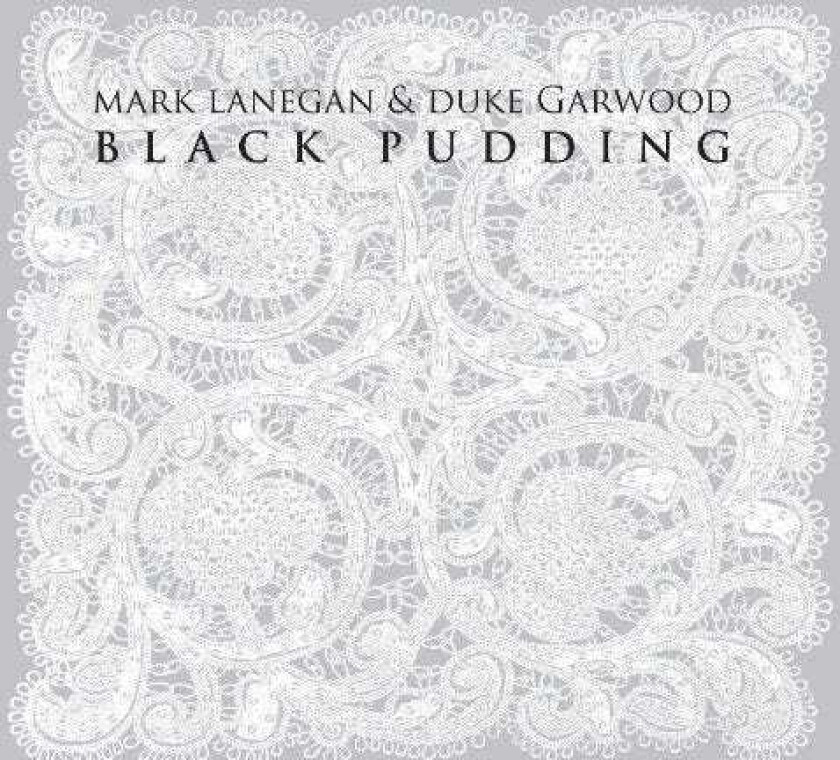 Mark Lanegan & Duke Garwood, Mark Lanegan, Duke Garwood Black Pudding LP/Vinyl