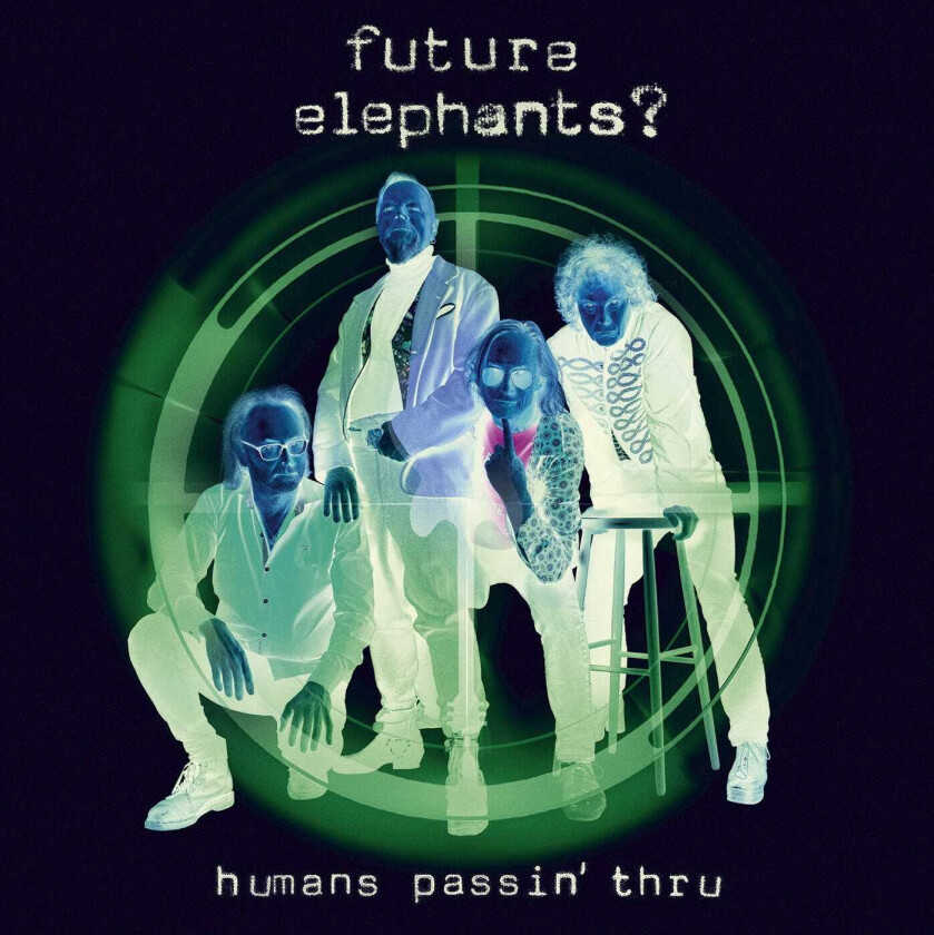 Future Elephants? Humans Passin' Thru LP/Vinyl