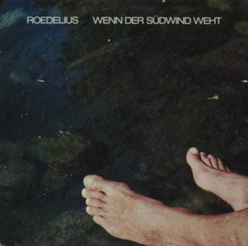 Roedelius Wenn Der Sudwind Weht LP/Vinyl
