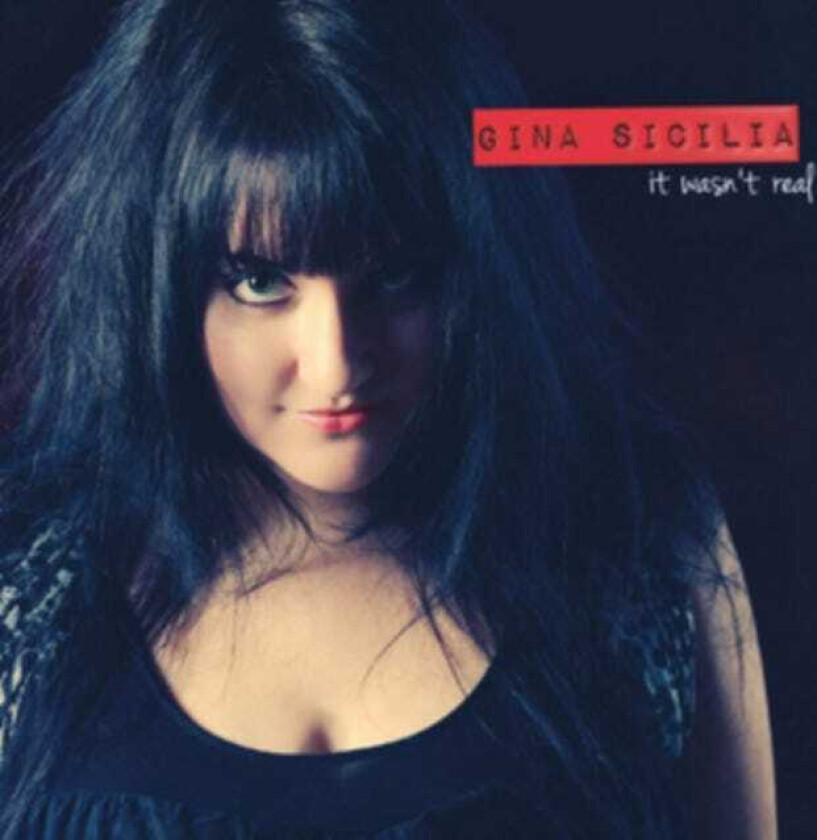 Gina Sicilia It Wasnt Real CD