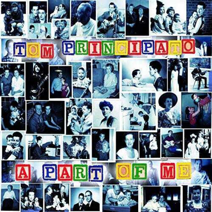 Tom Principato A Part Of Me CD