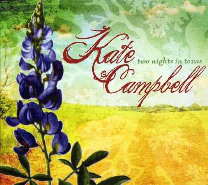 Kate Campbell Two Nights In Texas CD