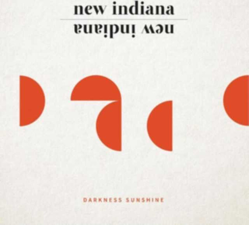 New Indiana Darkness Sunshine CD