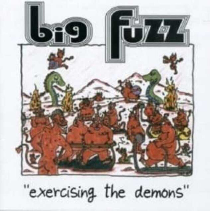 Big Fuzz  Exercising The Demon  CD