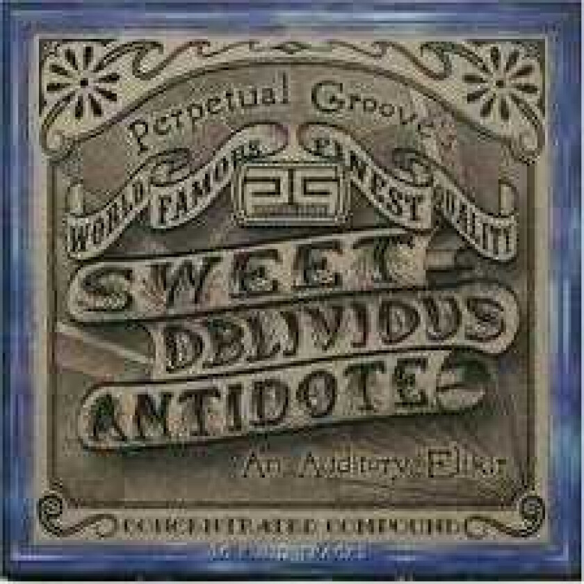 Perpetual Groove  Sweet Oblivious Anti  CD