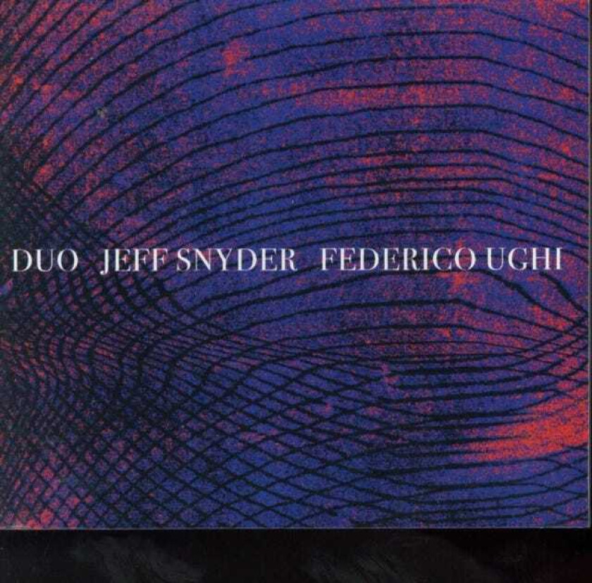 Jeff Snyder, Federico Ughi  Duo  CD