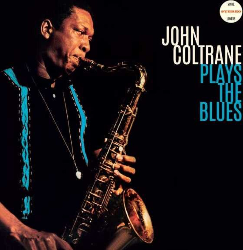 John Coltrane Plays The Blues LP/Vinyl