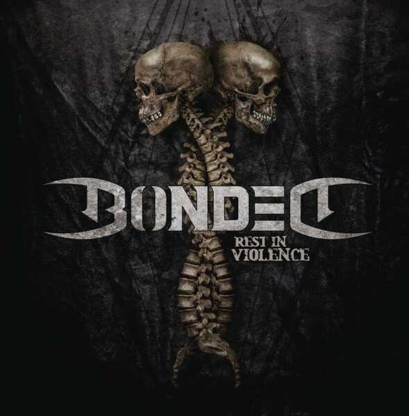 Bonded Rest In Violence LP/Vinyl