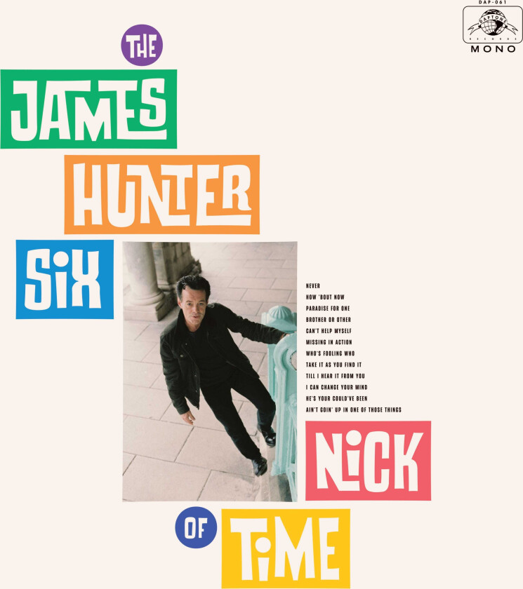The James Hunter Six Nick Of Time LP/Vinyl