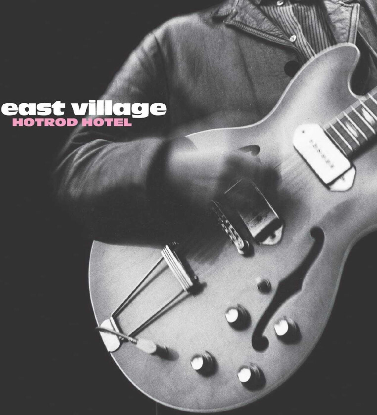 East Village Hotrod Hotel LP/Vinyl