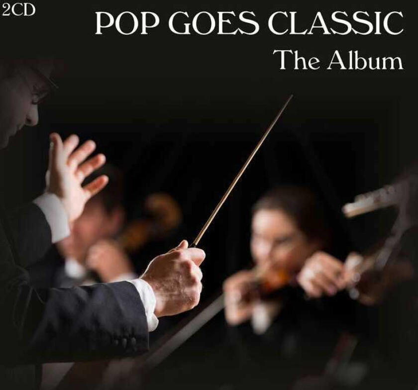 Pop Goes Classic Album CD