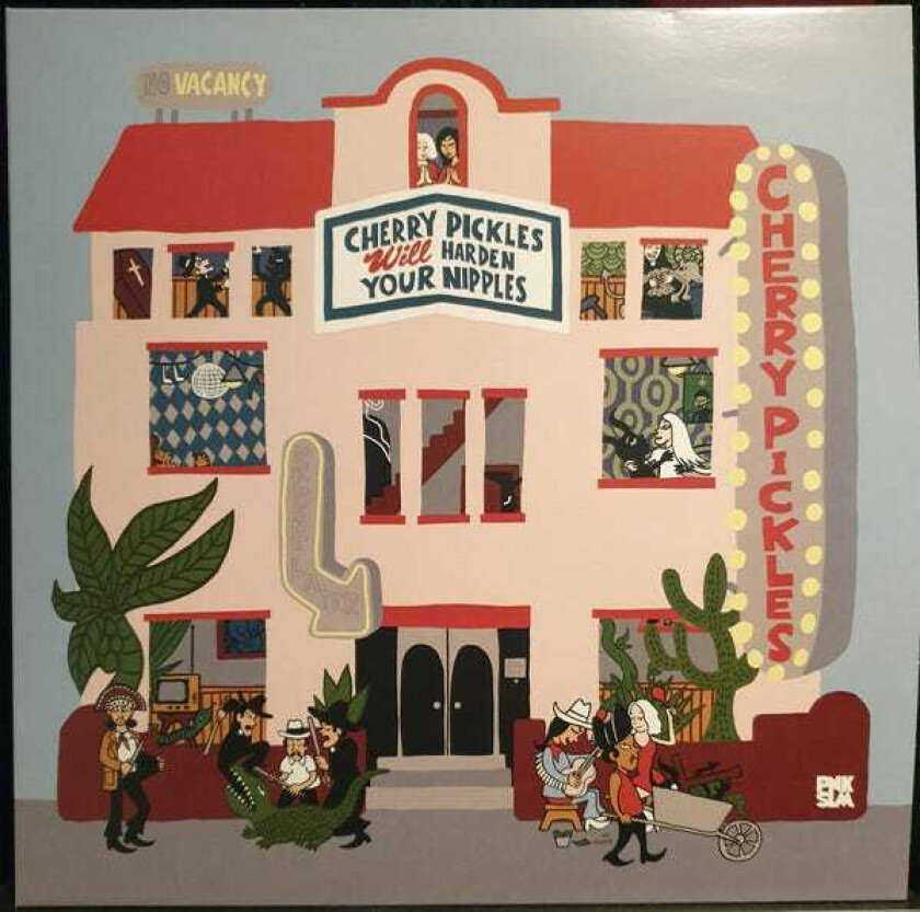 Cherry Pickles Cherry Pickles Will Harden Your Nipples LP/Vinyl