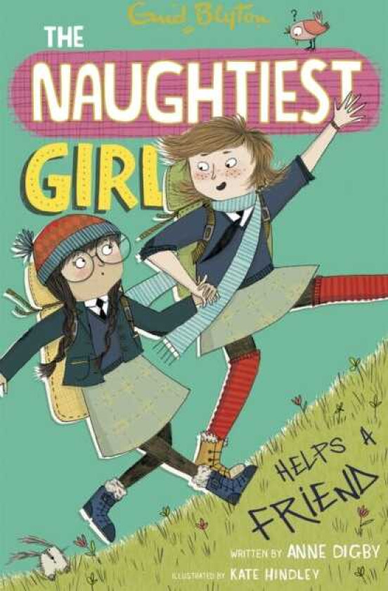 The Naughtiest Girl: Naughtiest Girl Helps A Friend Book 6