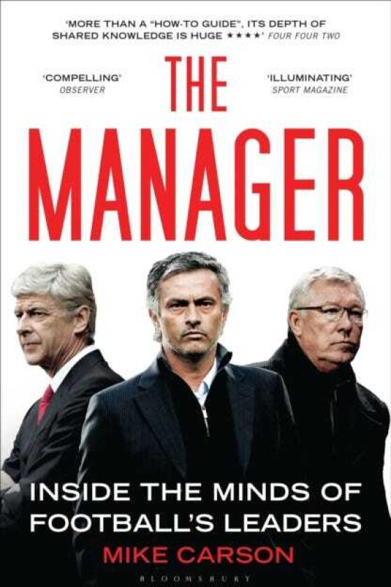 The Manager Inside the Minds of Football's Leaders