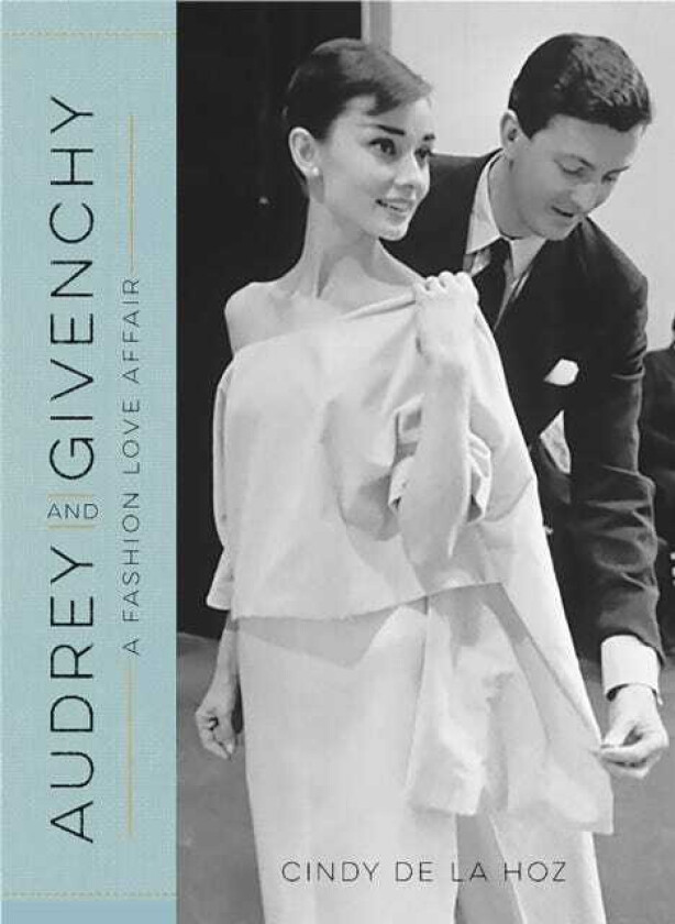 Audrey and Givenchy A Fashion Love Affair