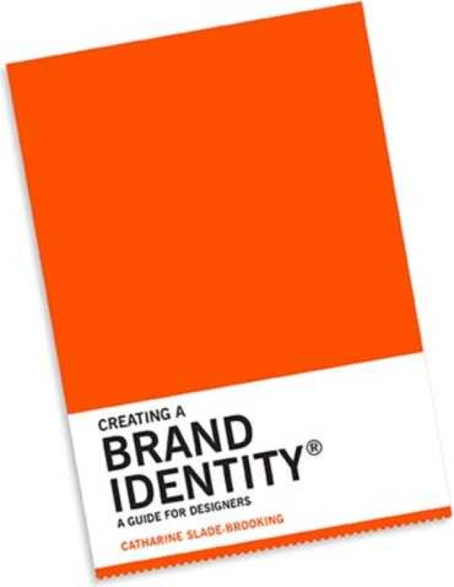 Creating a Brand Identity: A Guide for Designers