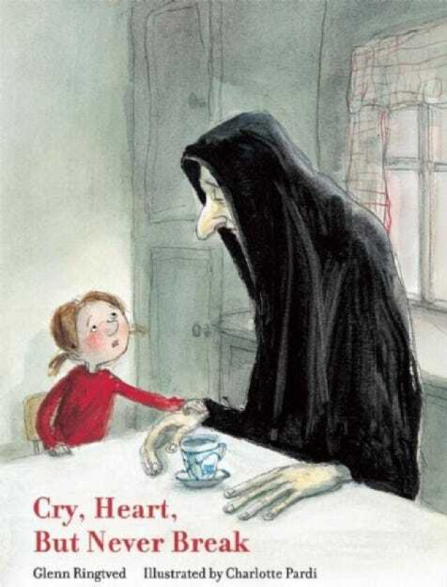 Cry, Heart, But Never Break