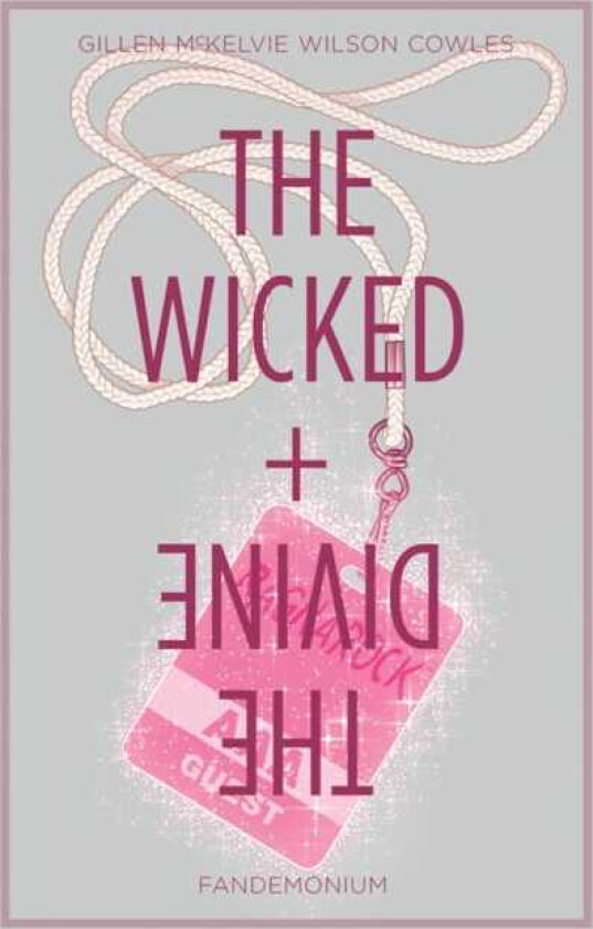 The Wicked + The Divine Volume 2: Fandemonium