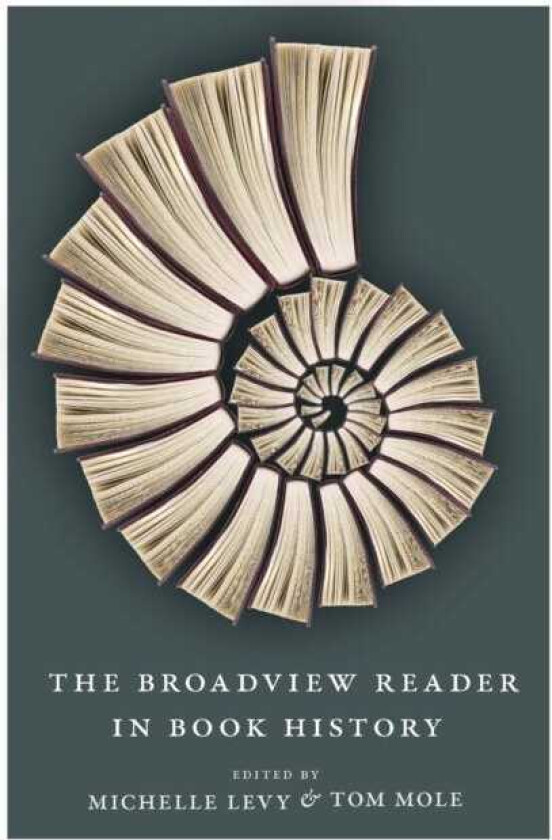 The Broadview Reader in Book History