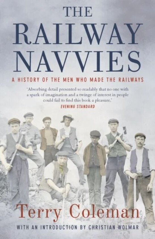The Railway Navvies av Terry Coleman
