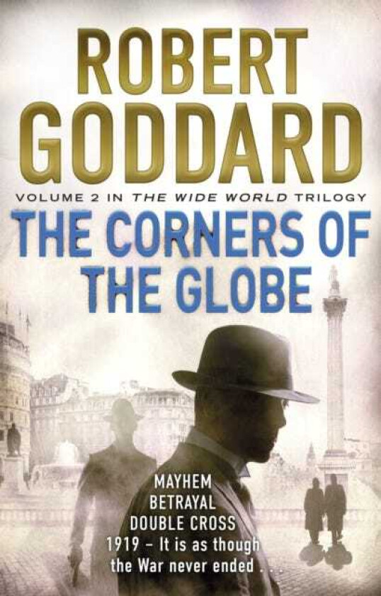 The Corners of the Globe (The Wide World James Maxted 2)