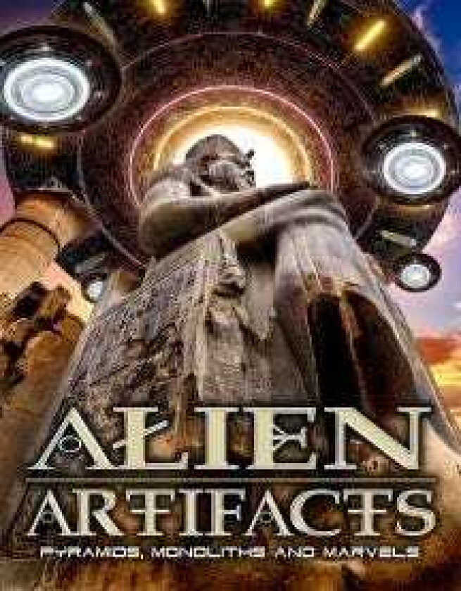 Alien Artifacts: Pyramids, Monoliths And Marvels DVD