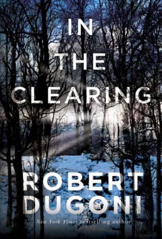 In the Clearing av Robert Dugoni