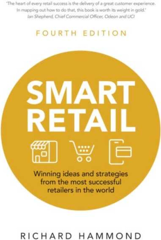 Smart Retail  Winning ideas and strategies from the most successful retailers in the world