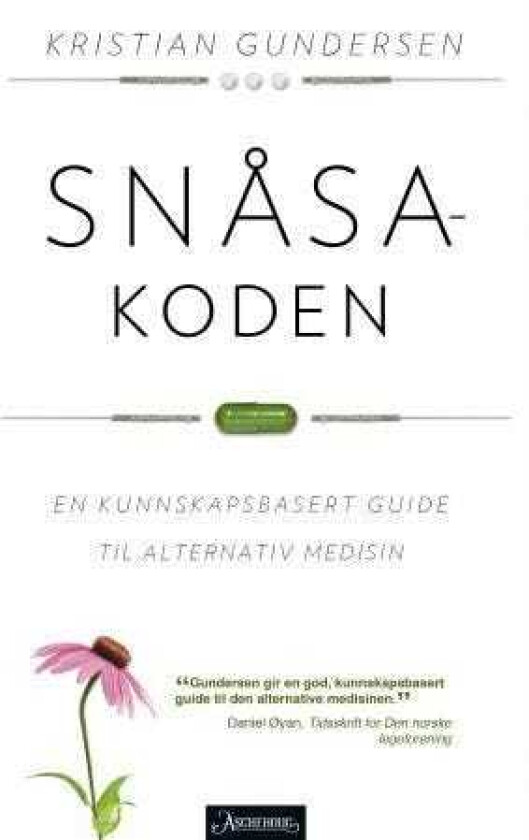 Snåsakoden en kunnskapsbasert guide til alternativ medisin