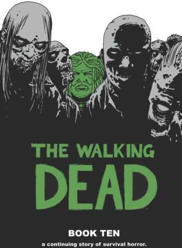 The Walking Dead Book 10