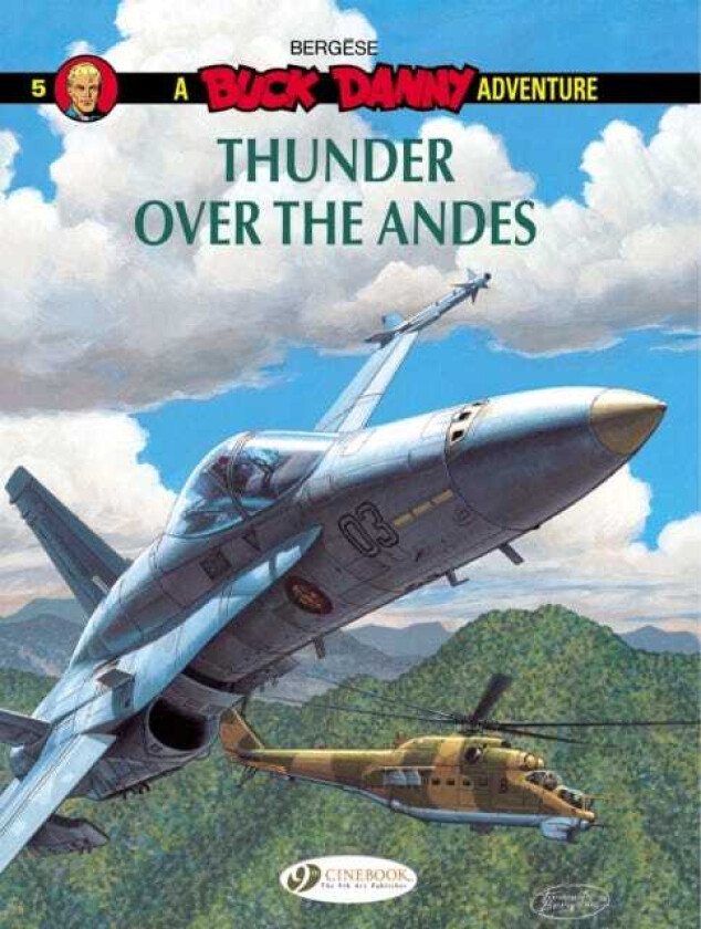 Buck Danny 5  Thunder over the Cordillera