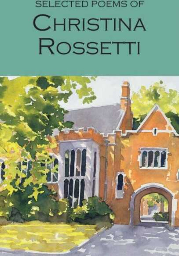 Selected Poems of Christina Rossetti