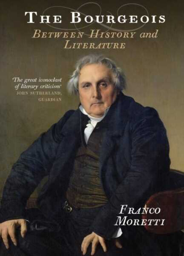 The Bourgeois Between History and Literature
