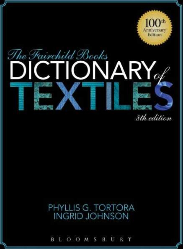 The Fairchild Books Dictionary of Textiles