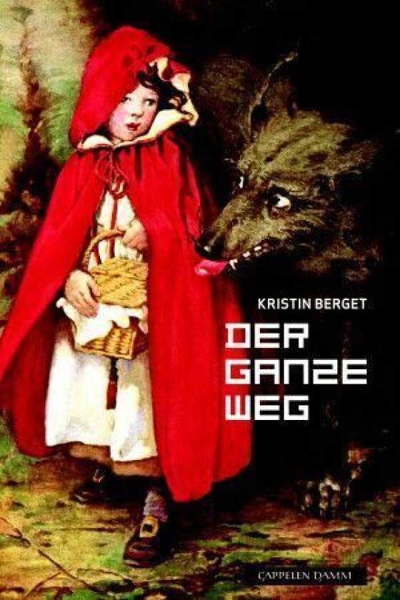 Der ganze Weg av Kristin Berget