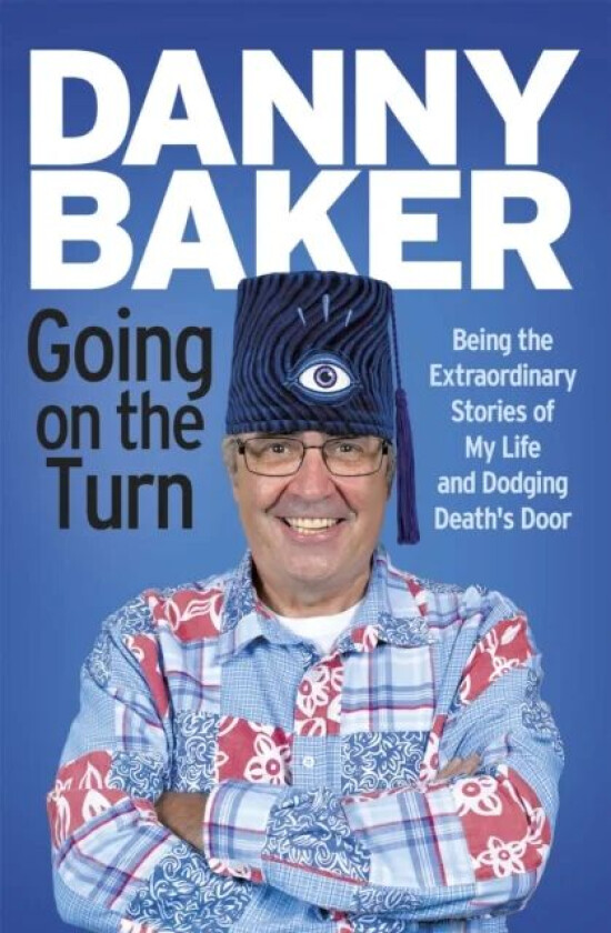 Going on the Turn av Danny Baker