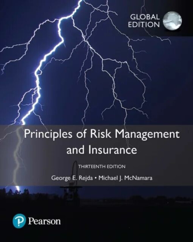 Principles of Risk Management and Insurance, Global Edition av George Rejda, Michael McNamara