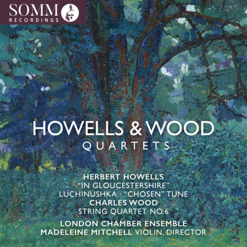 London Chamber Ensemble, Madeleine Mitchell  Howells & Wood: Quartets  CD