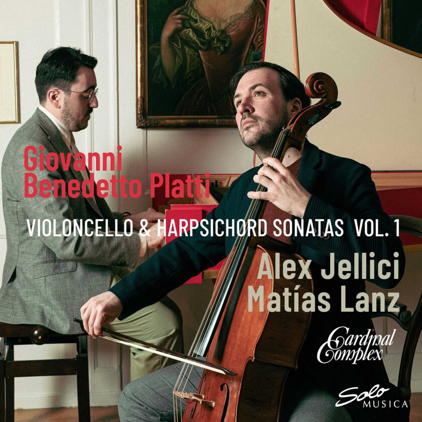 Alex Jellici, Matias Lanz, Giovanni Benedetto Platti  Platti: Violoncello & Harpsichord Sonatas, Vol. 1  CD