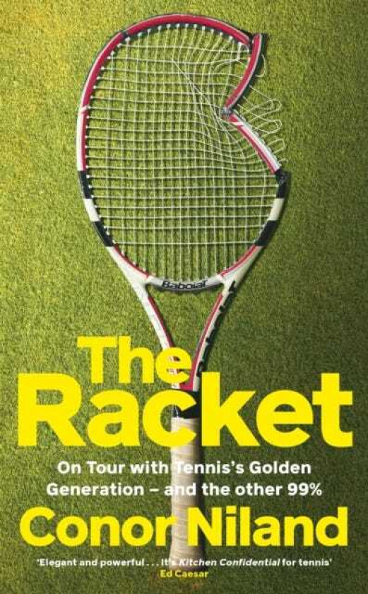 The Racket On Tour with Tennis’s Golden Generation – and the other 99%