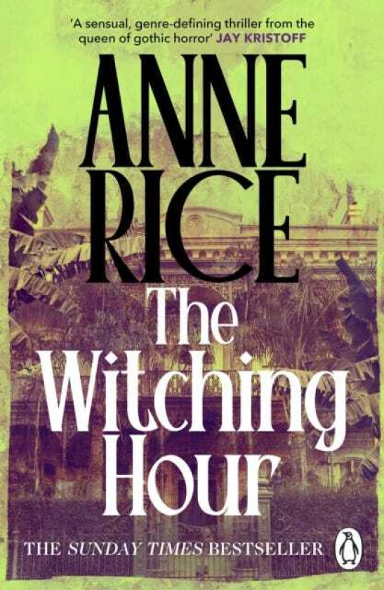 The Witching Hour Lives of the Mayfair Witches