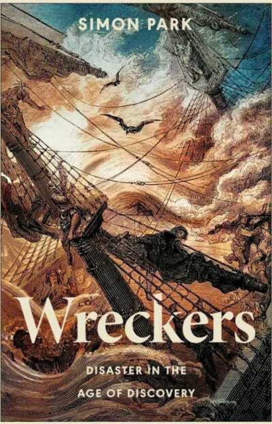 Wreckers Disaster in the Age of Discovery